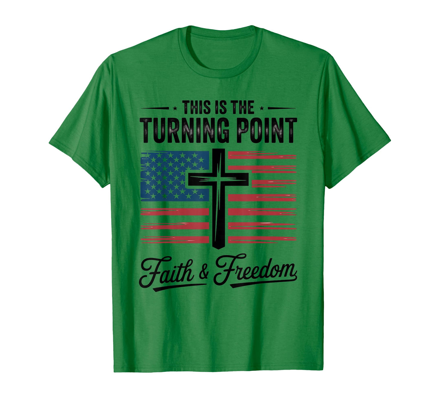 This is The Turning Point Patriotic Faith USA T-Shirt