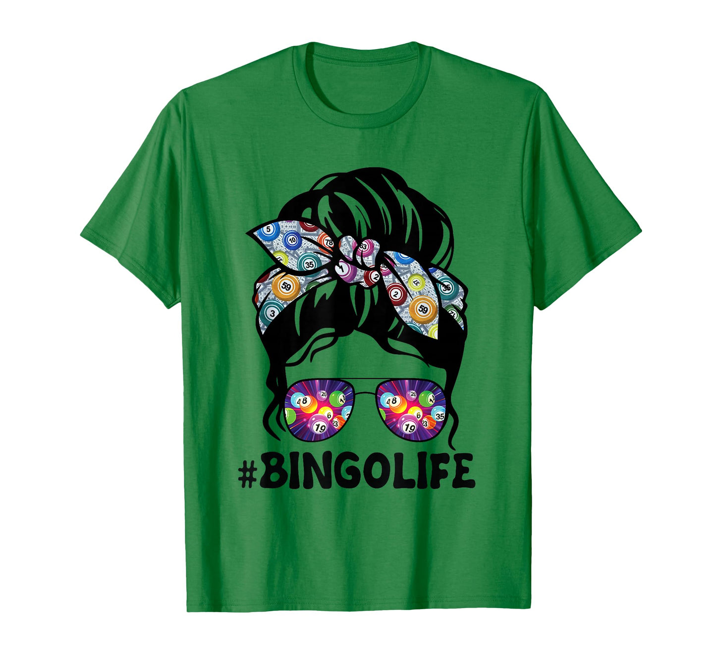 Bingo Life Messy Bun Women Bingo Lover Grandma Mothers Day T-Shirt