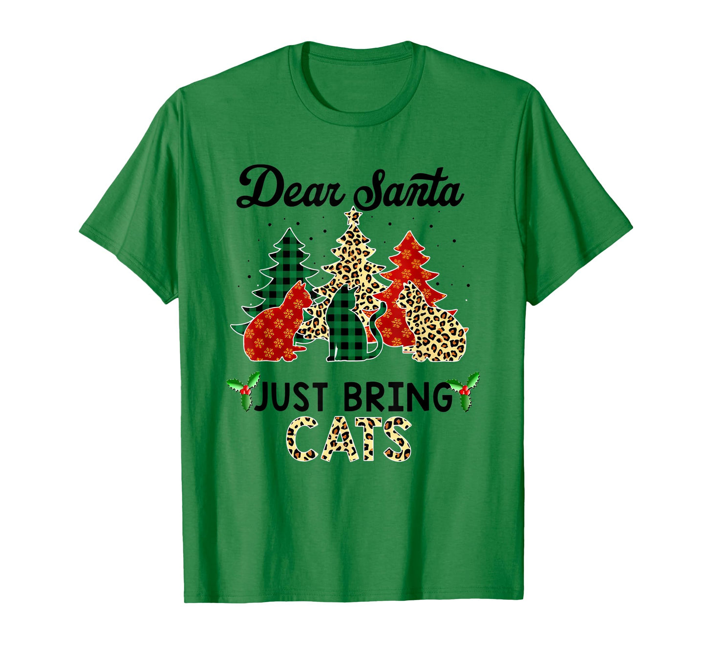 dear santa just bring cats christmas T-Shirt