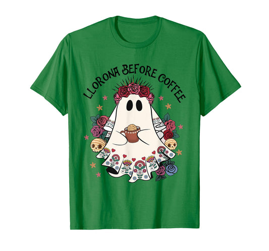 Llorona Before Coffee Lover Cute Mexican Ghost Halloween T-Shirt