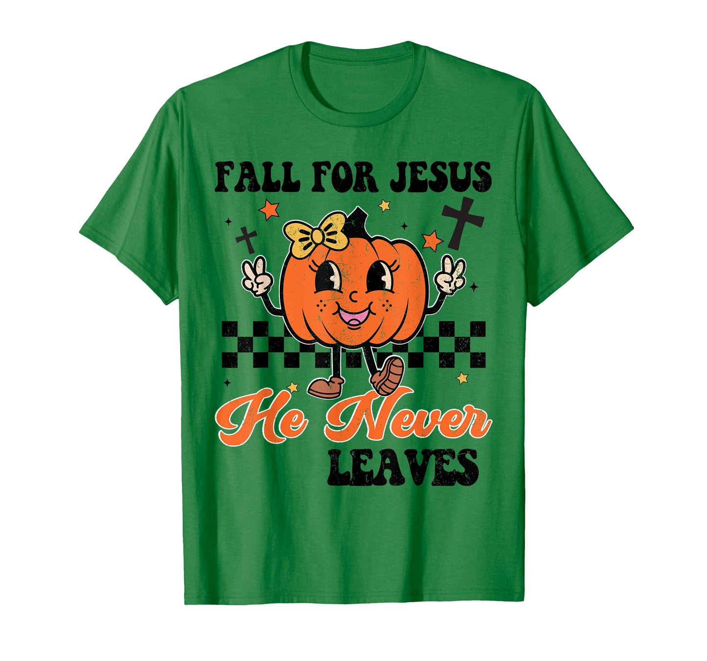 Girl Fall Jesus Never Leaves Thanksgiving Christian Outfit T-Shirt