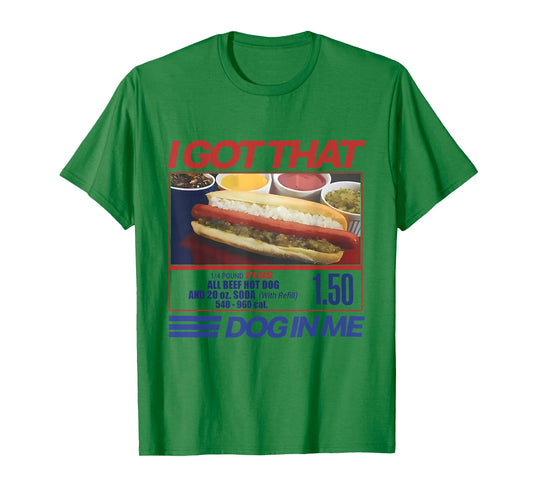 Retro Vintage I Got That Dog In Me Funny Hotdog Men Women T-Shirt