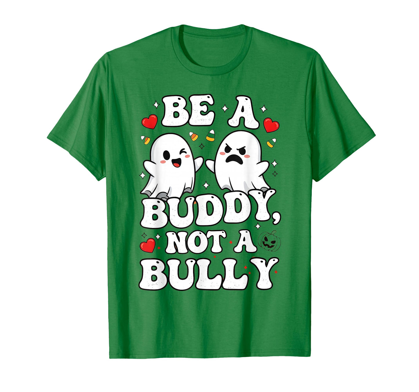 Unity Day Be A Buddy Not A Bully Ghosts Anti Bullying Orange T-Shirt