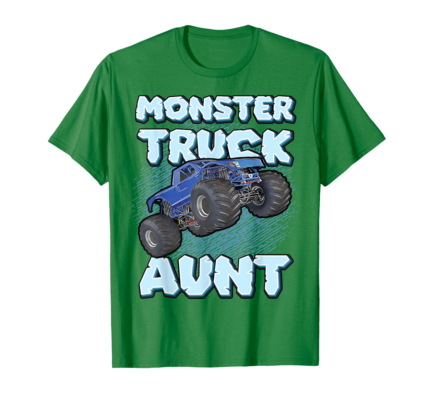 Monster Truck Aunt For Aunts Fun Cool Funny Monster Truck T-Shirt
