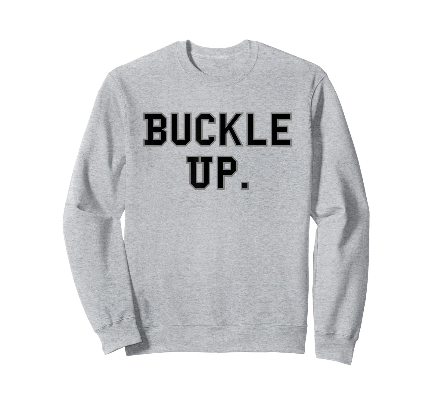 Buckle Up. School Pride Sports Cute Gag Funny Fan Black T-Shirt