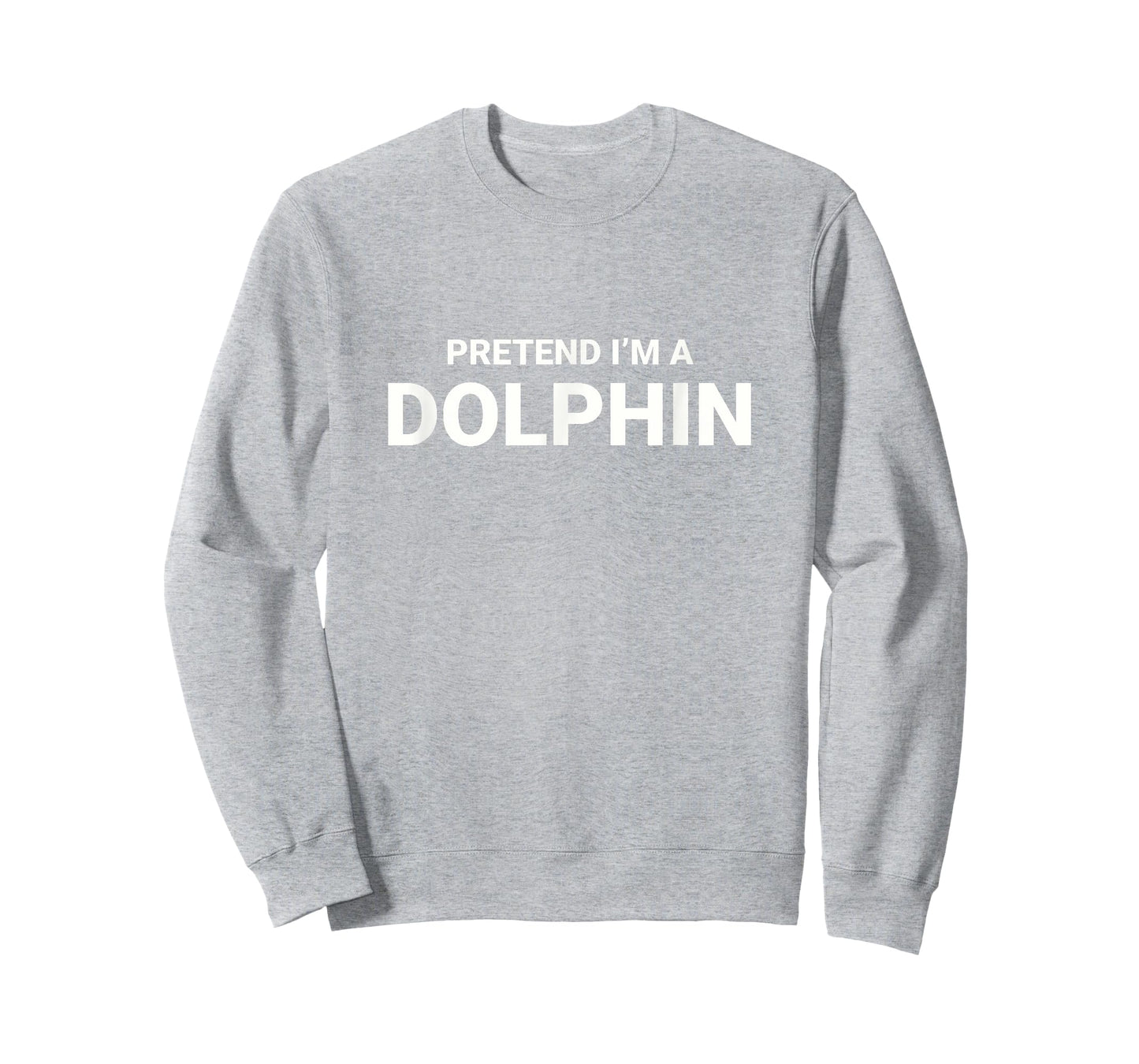 Pretend I’m A Dolphin, easy funny lazy halloween costume T-Shirt