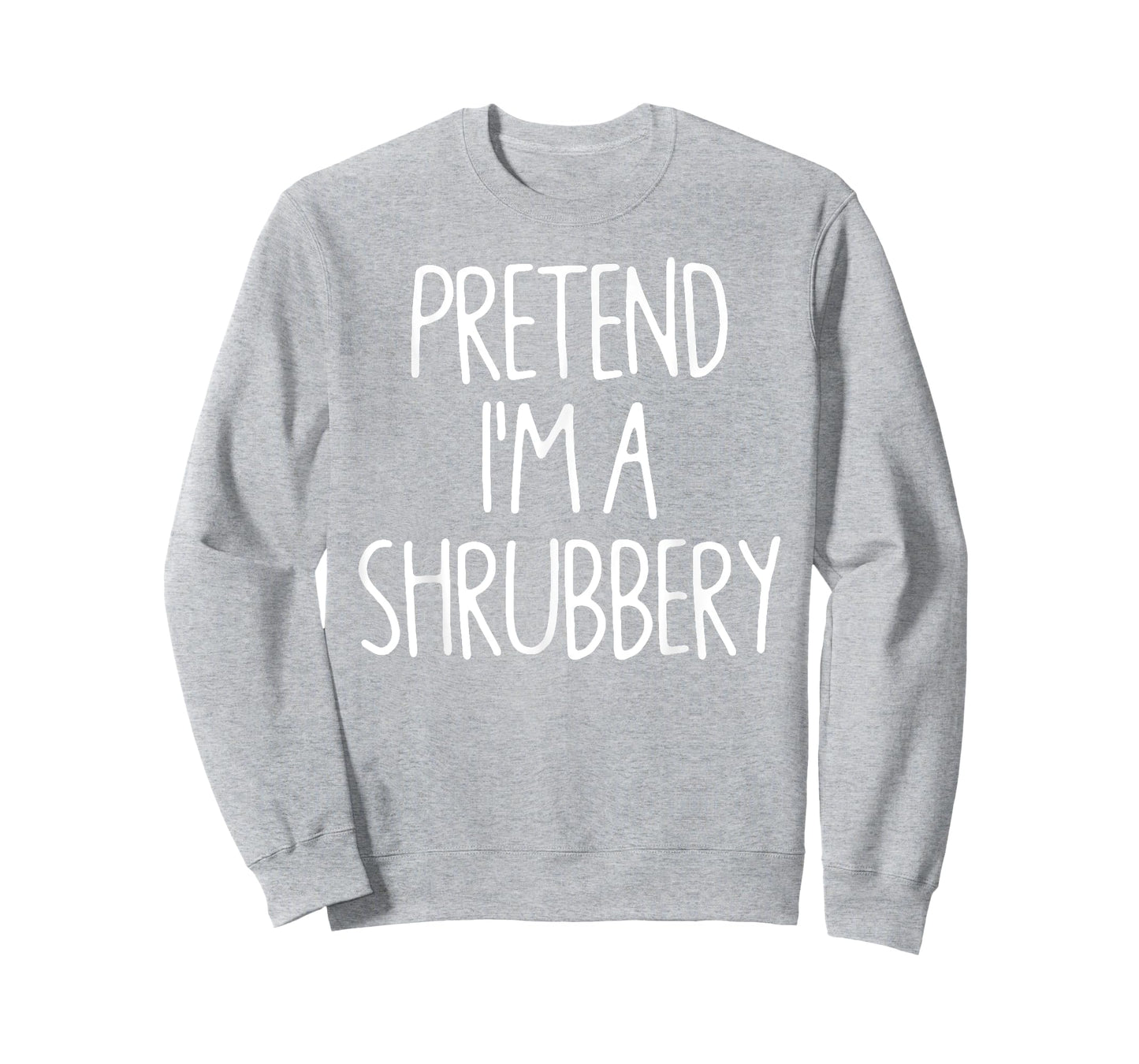 Pretend I'm A Shrubbery Matching Lazy Easy Halloween Costume T-Shirt