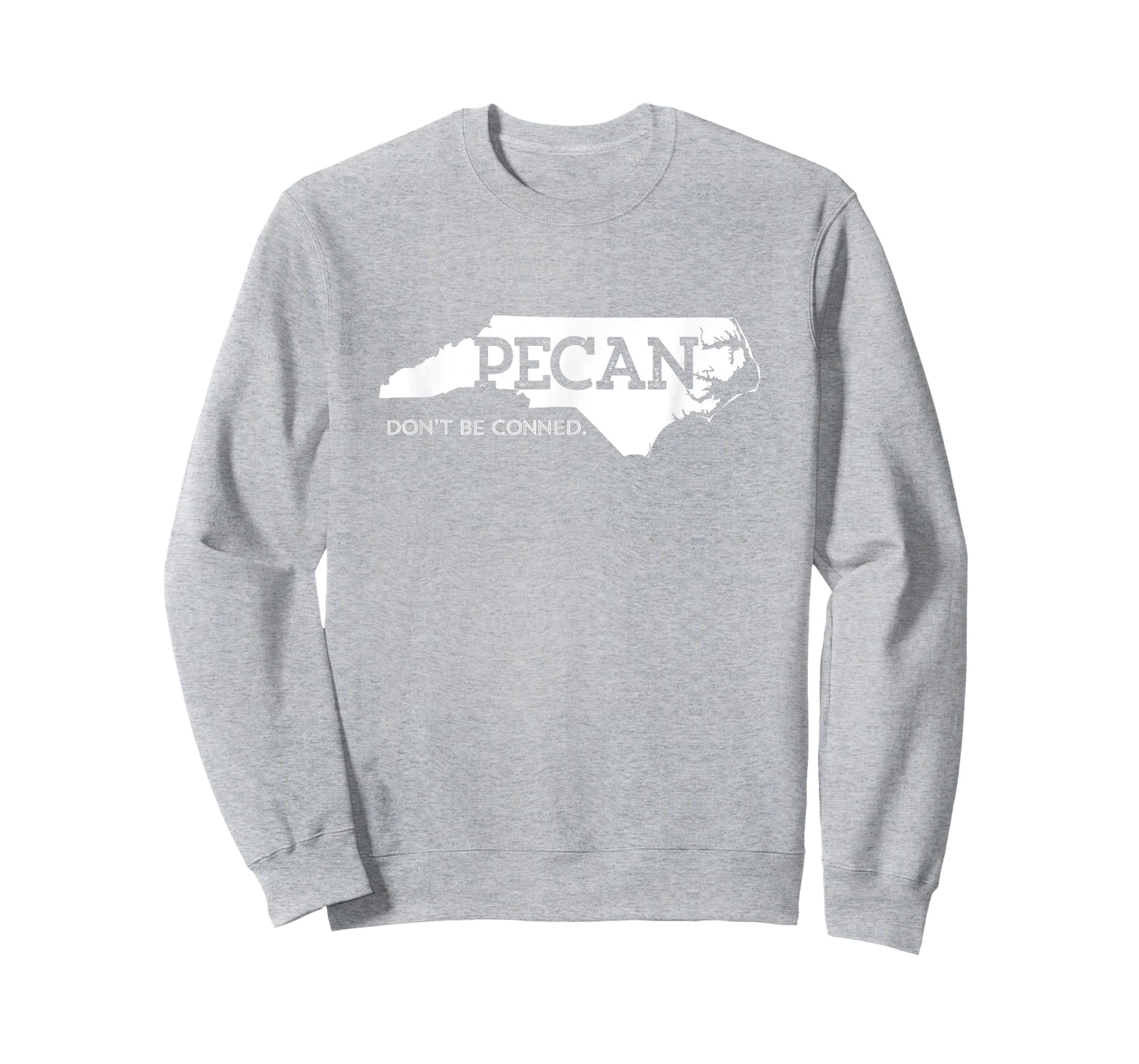 NC Pecan Don't Get Conned T-shirt
