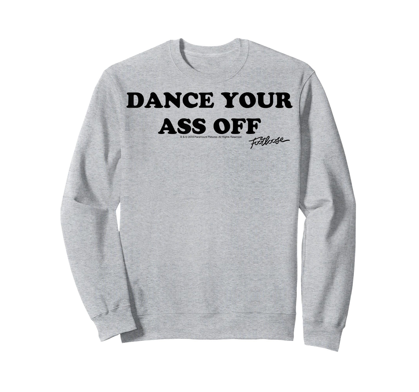 Footloose Dance Your Ass Off T-Shirt