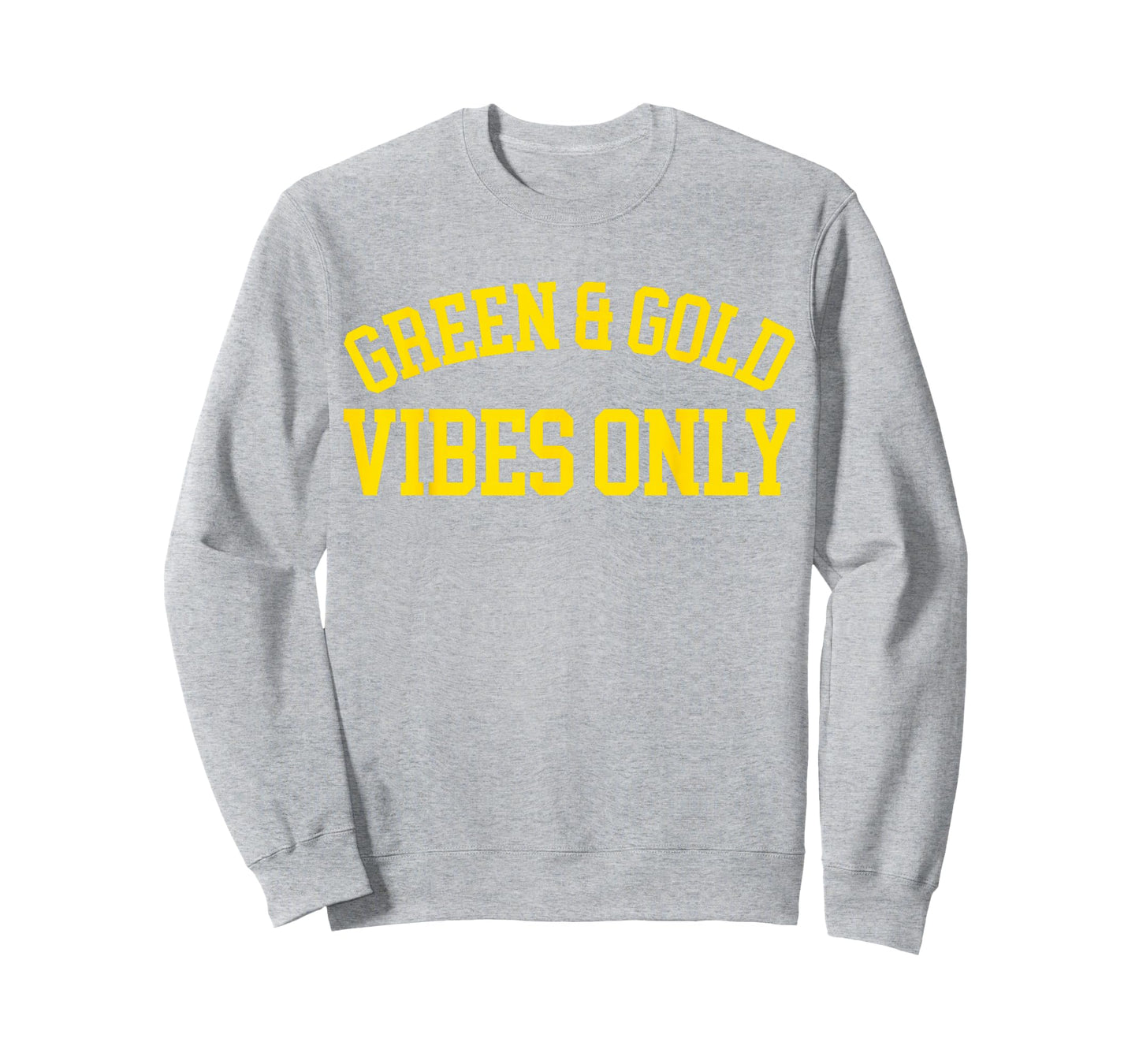 Green And Gold Vibes Only - High School Football T-Shirt