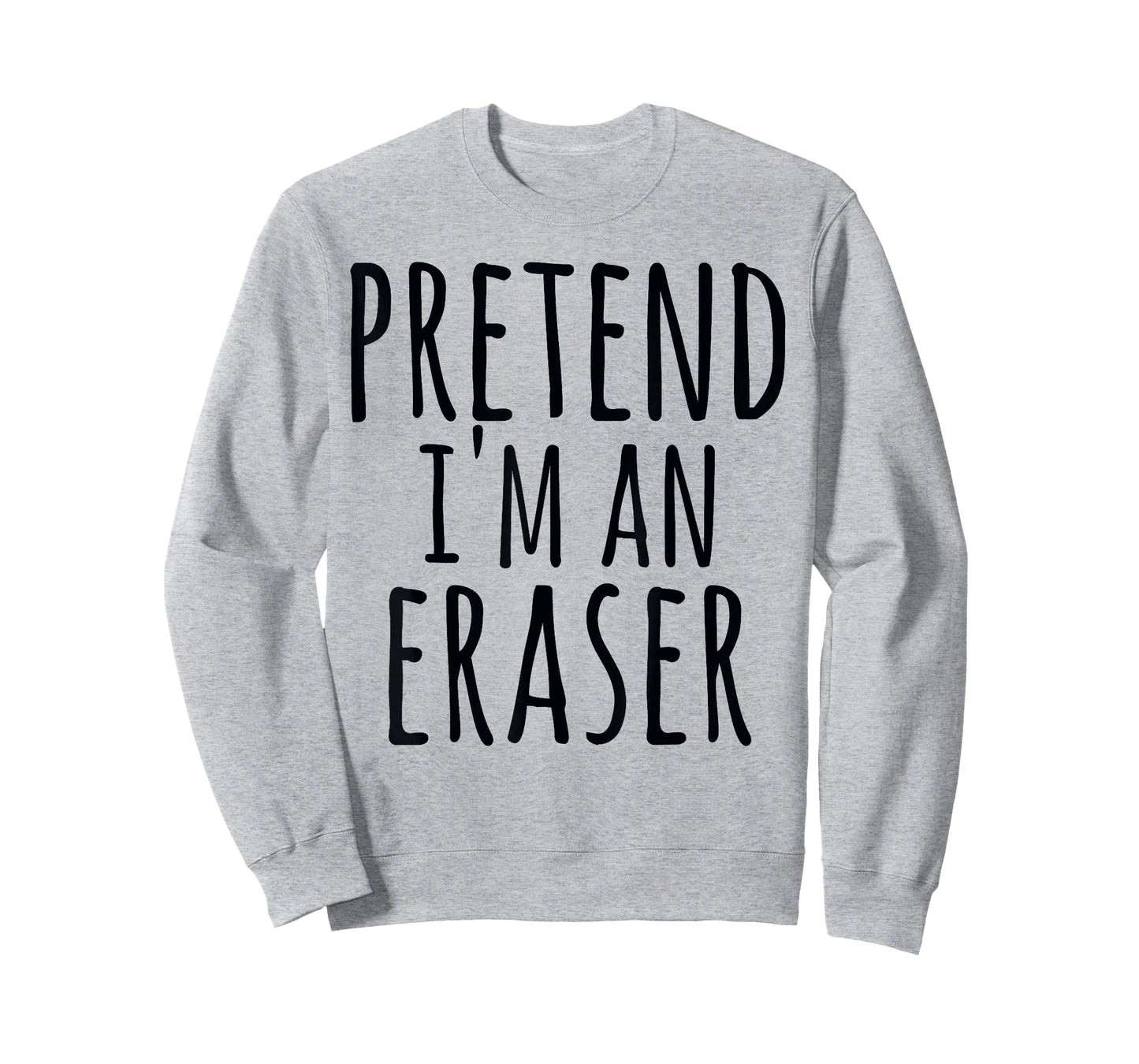Funny Easy Halloween PRETEND I'M AN ERASER Costume Teacher T-Shirt for Men Women Kids