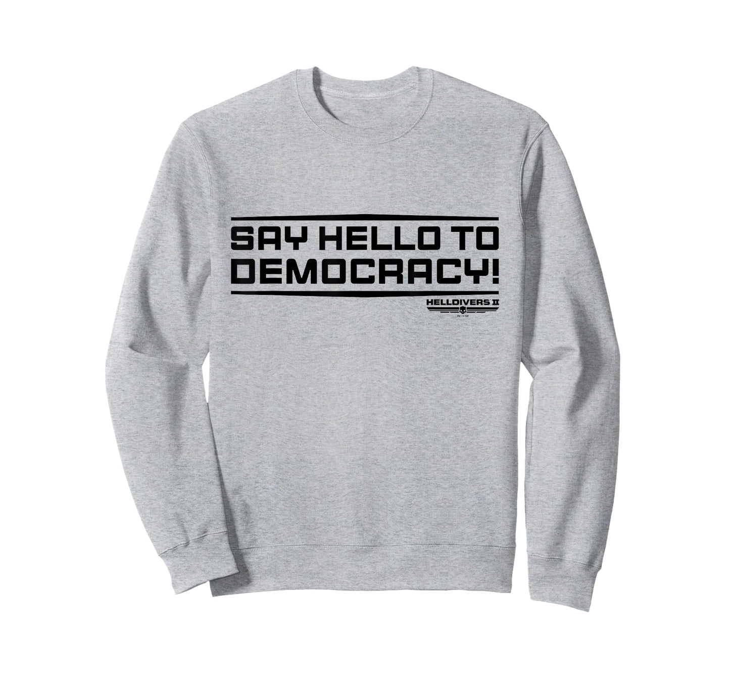 Helldivers 2 Sony PlayStation Game Say Hello To Democracy T-Shirt