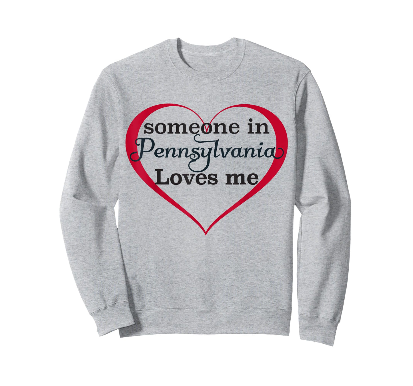 Someone in Pennsylvania Loves Me - Tshirt | Kids Adult Gift T-Shirt