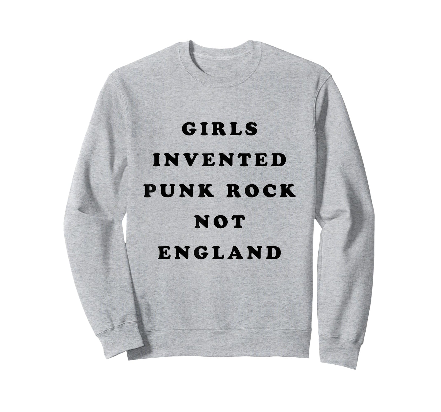 Girls Invented Punk Rock Not England T-Shirt T-Shirt