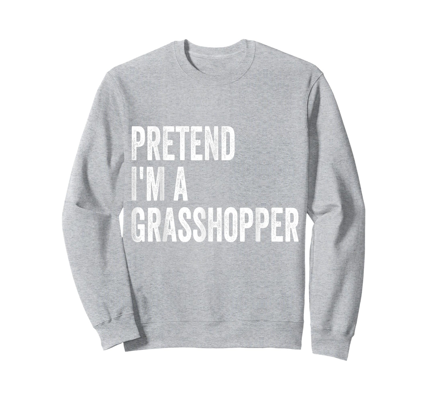 Pretend I'm A Grasshopper Easy Lazy Halloween Costume T-Shirt