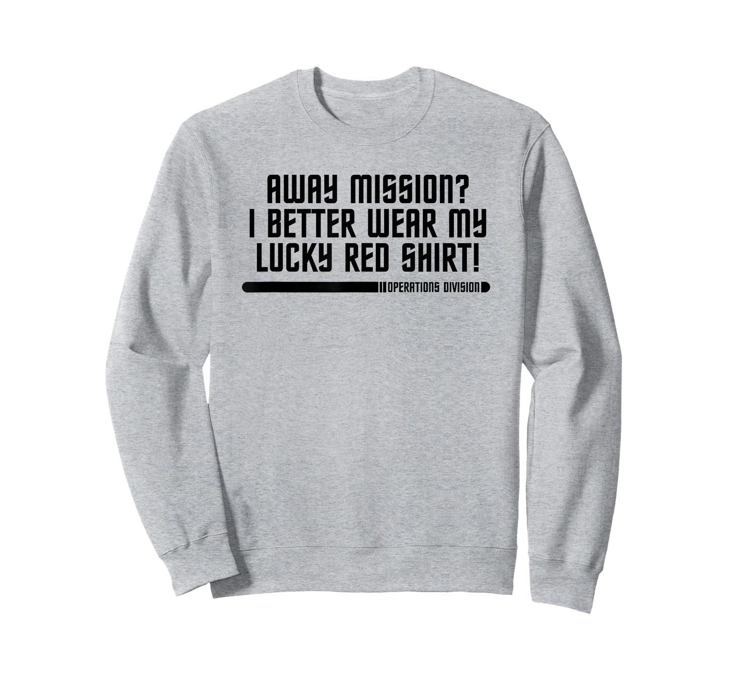 Away Mission Lucky Redshirt Sci Fi Geek Shirt T-Shirt