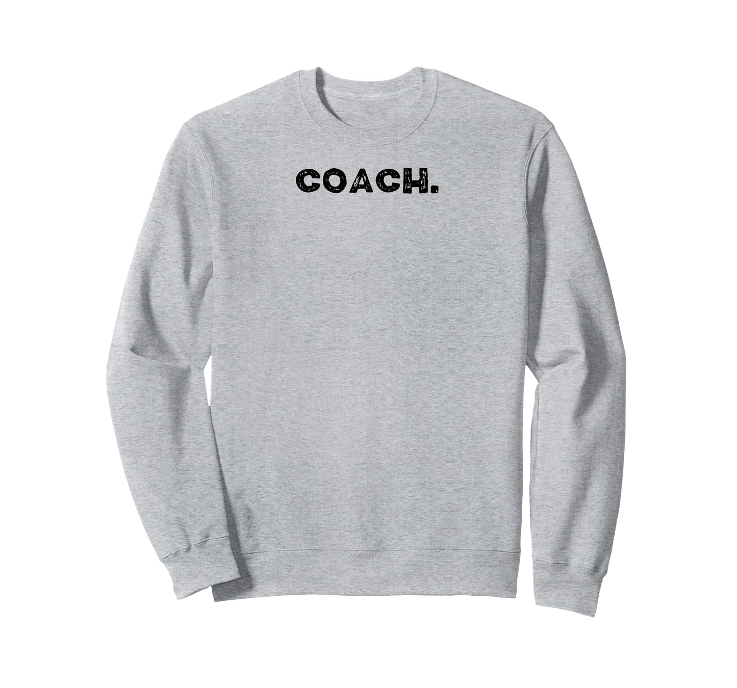 Shirt That Says Coach. T-Shirt