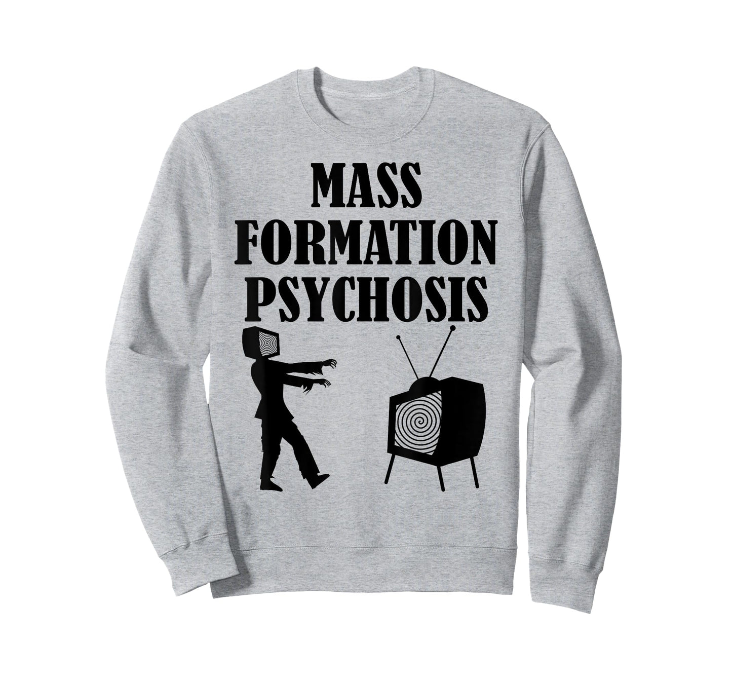 Mass Formation Psychosis Media Brainwashing Television Shirt T-Shirt
