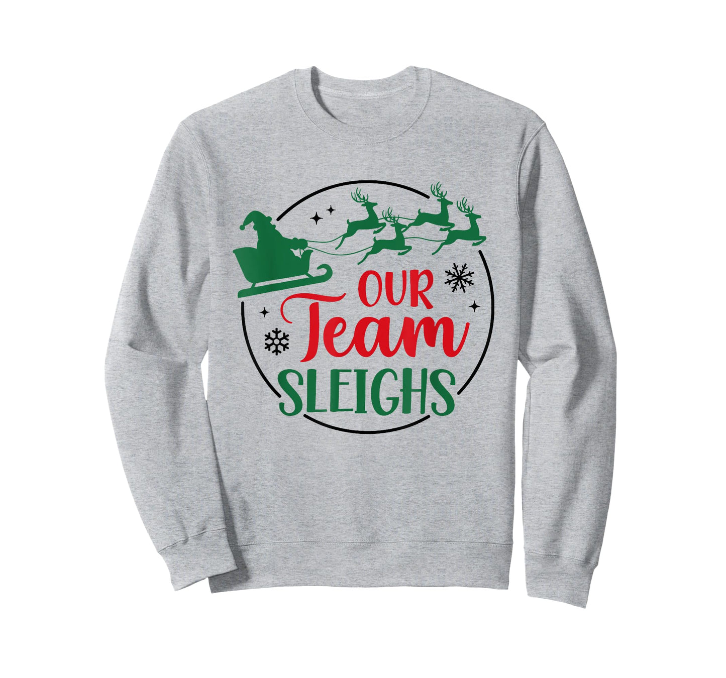 Our Team Sleighs Santa Christmas Office Staff Outfit Pajama T-Shirt