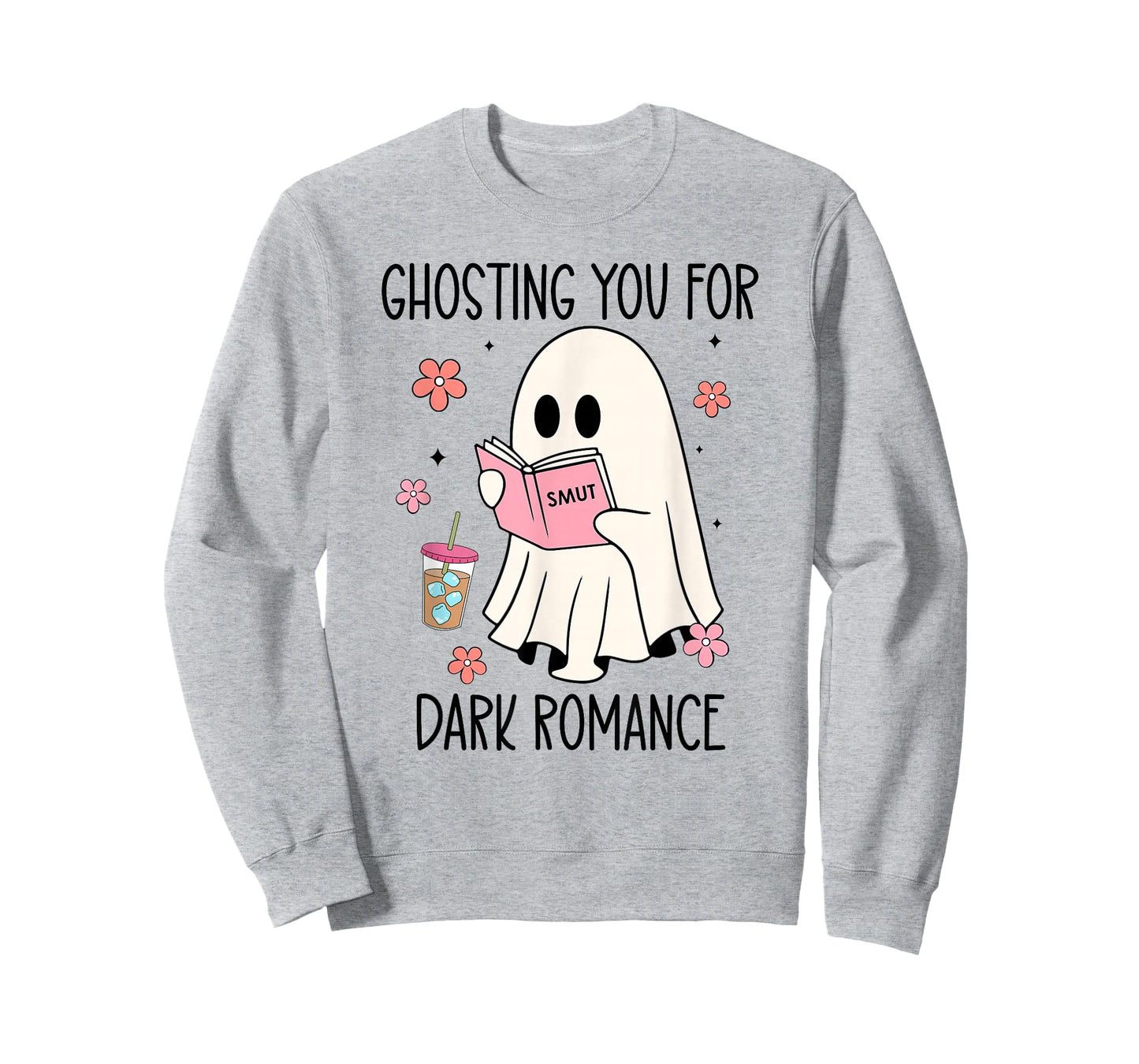 Dark Romance Smut Ghosting You for Spicy Books Smutty Coffee T-Shirt
