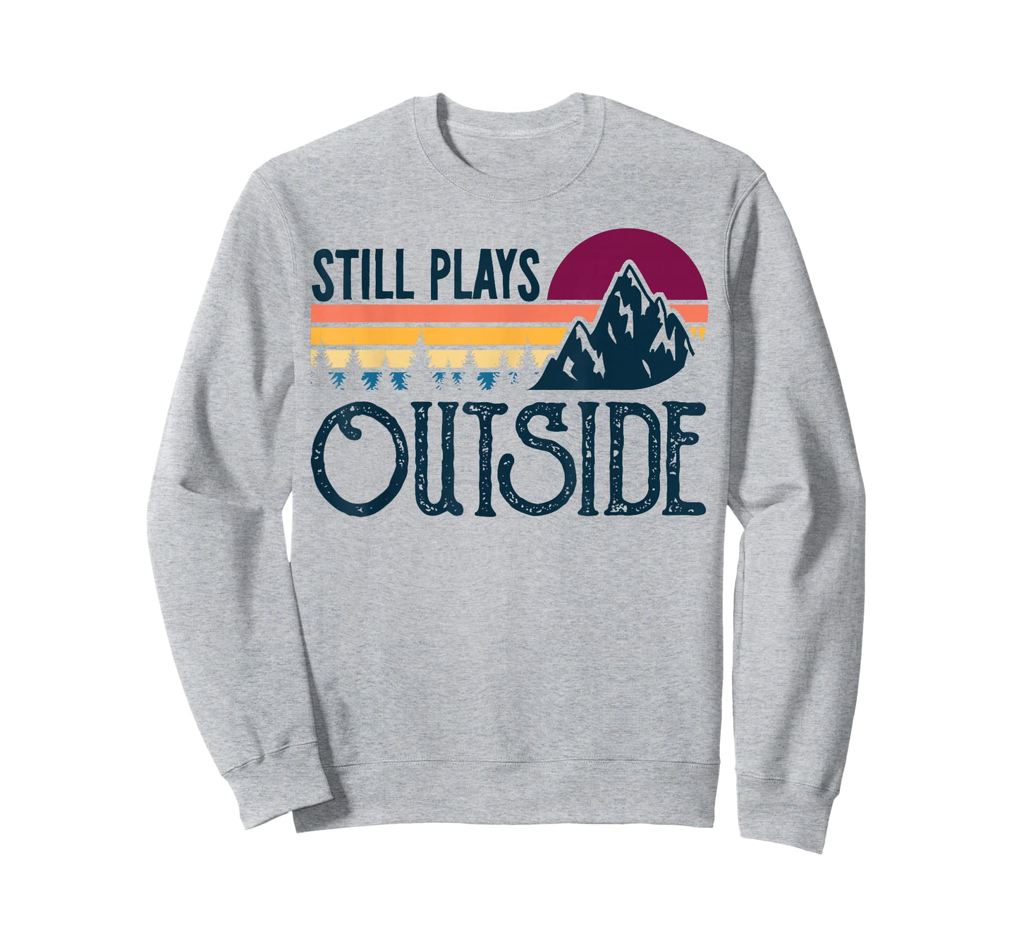 Still Plays Outside Funny Vintage Camping and Hiking T-Shirt