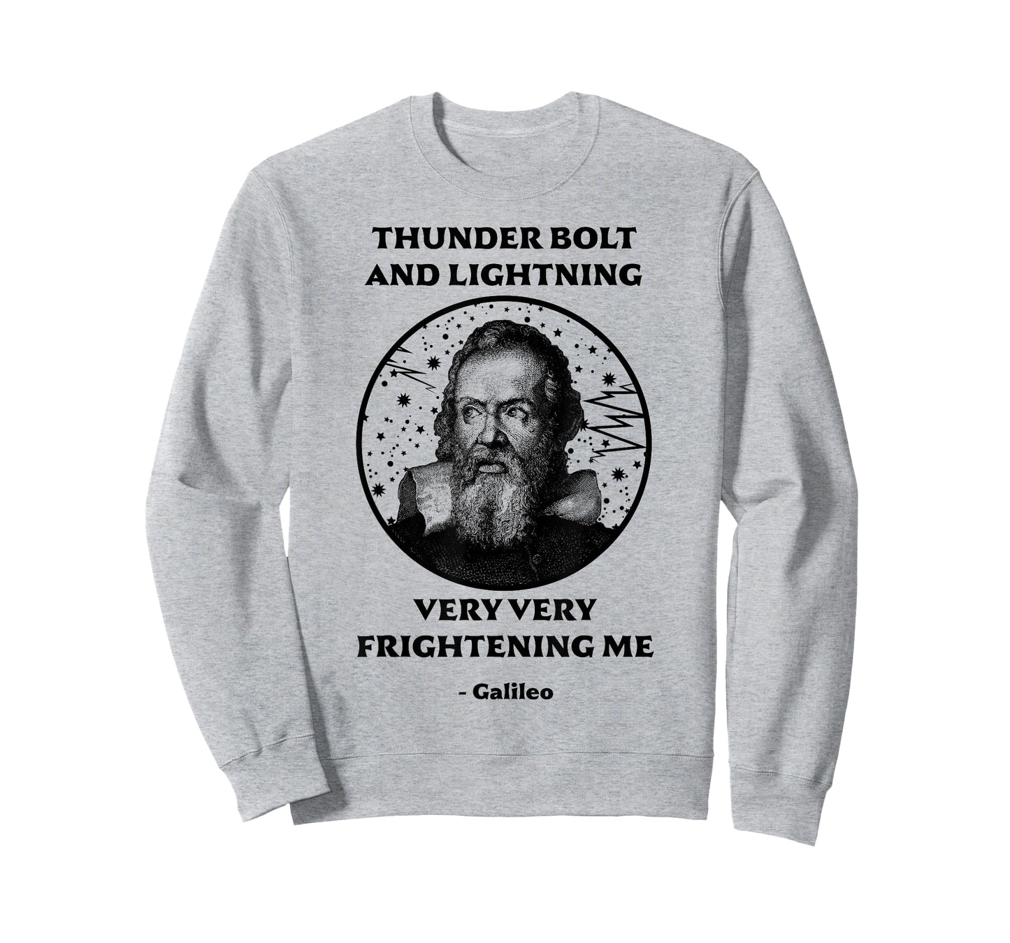 Thunderbolt and Lightning Galileo T Shirt, Meme Shirt T-Shirt