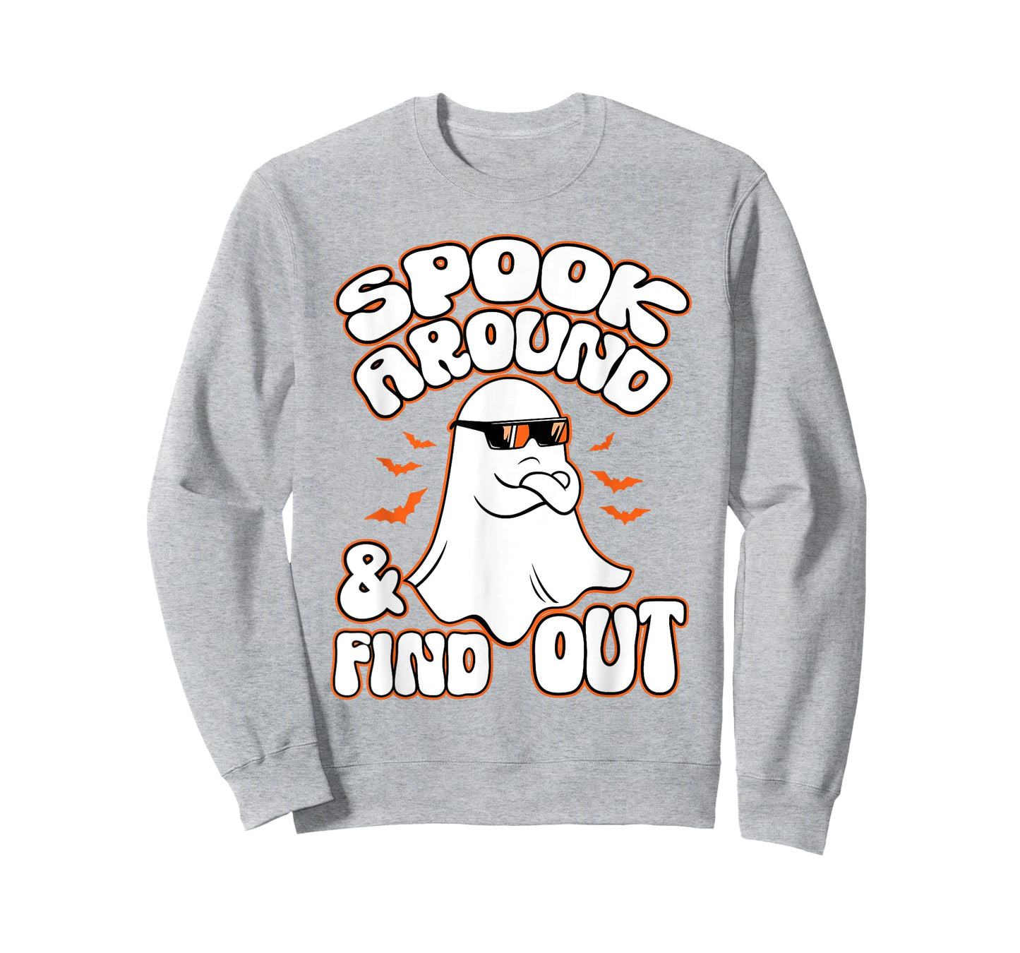 Spook Around And Find Out Funny Ghost T-Shirt