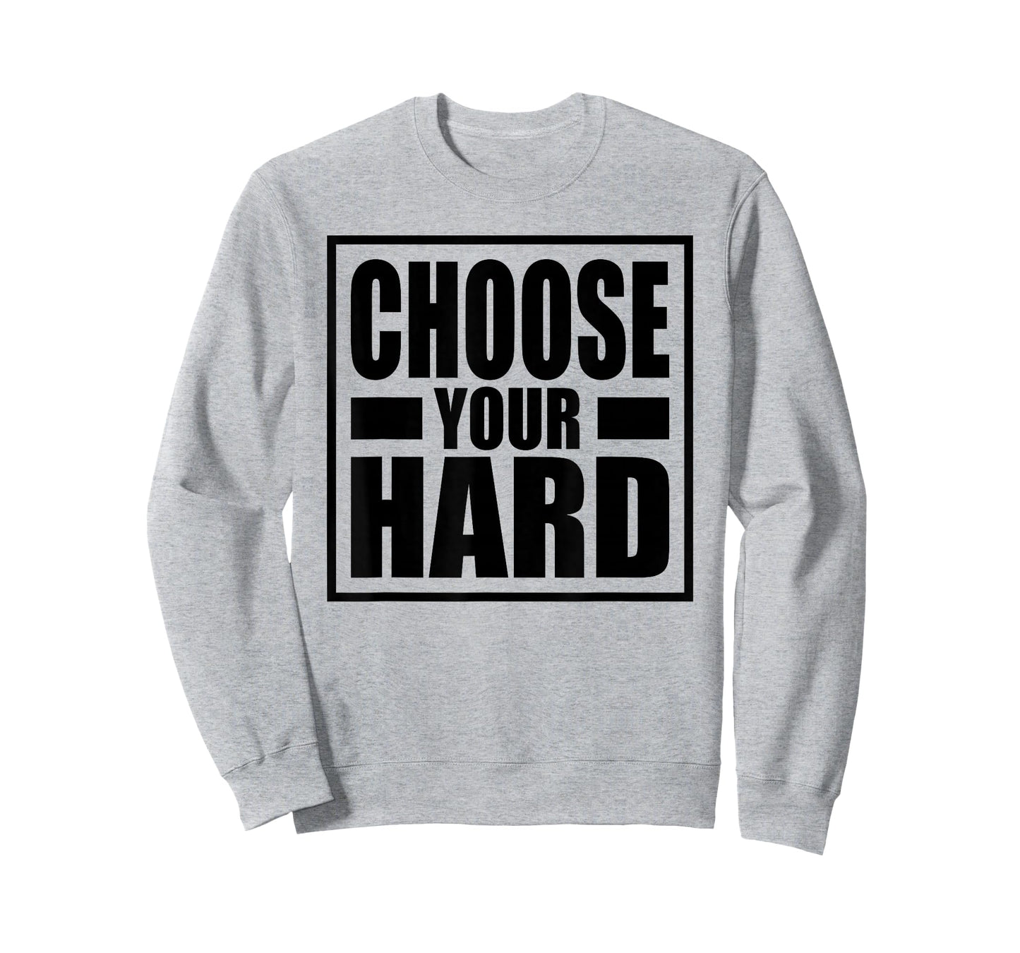 Choose Your Hard T-Shirt