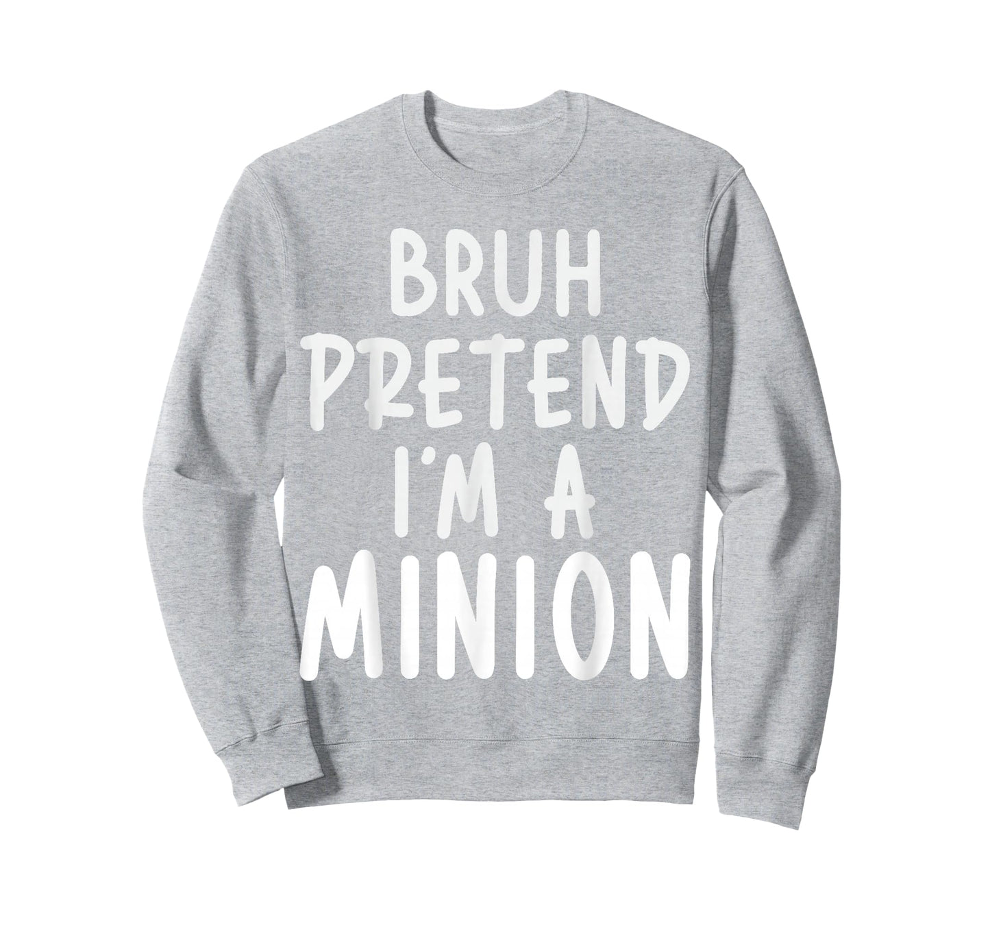Bruh Pretend I'm Minion Costume Family Lazy Easy Halloween T-Shirt