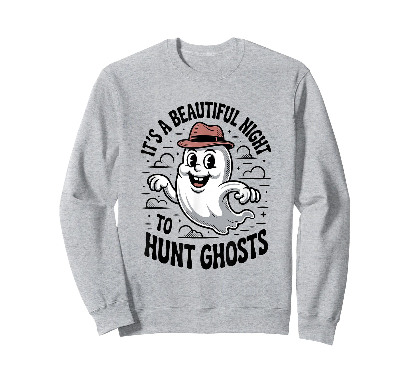 It's A Beautiful Night To Hunt Ghosts, Ghost Hunting T-Shirt