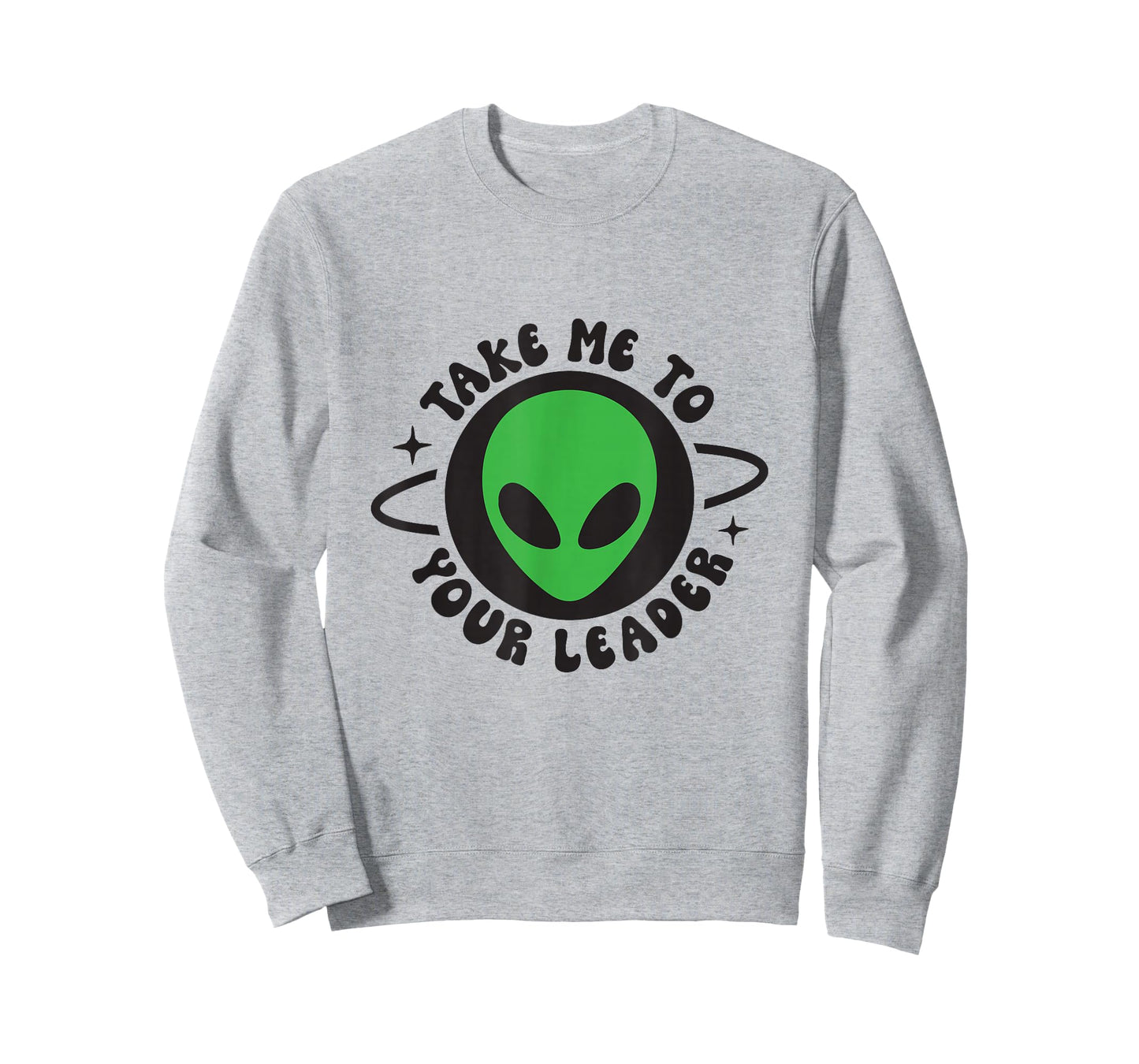 Take me to your leader T-Shirt