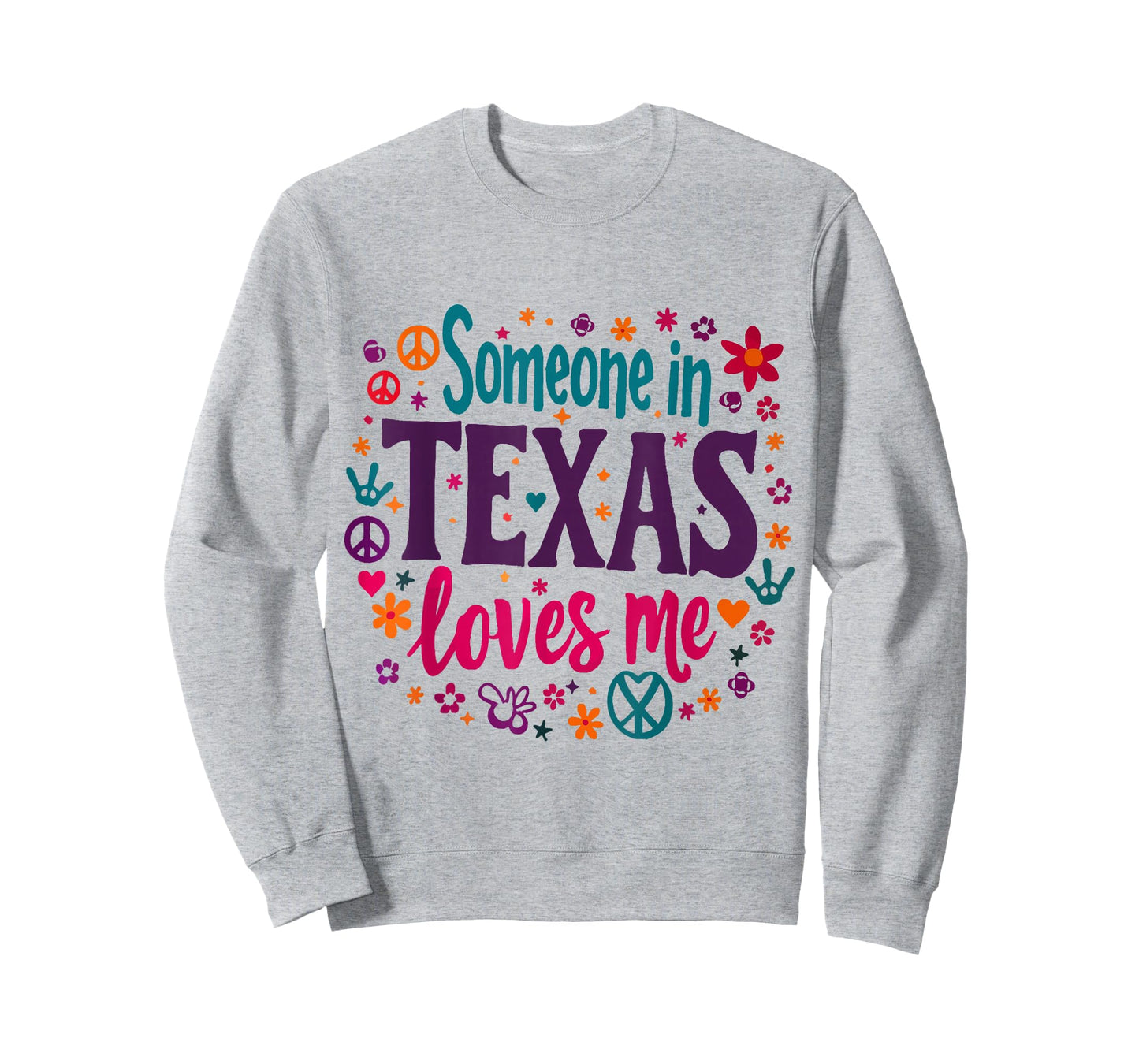 Someone In Texas Loves Me Funny design T-Shirt