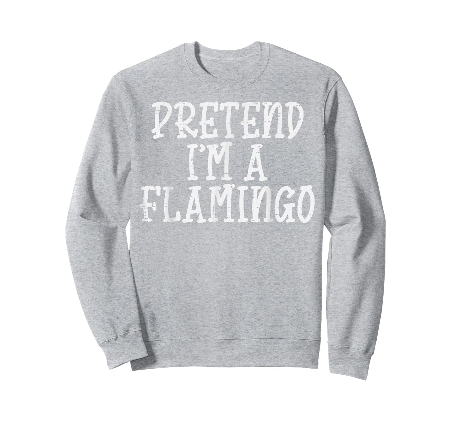 Pretend Im A Flamingo Funny Halloween Costume Men Women Kids T-Shirt