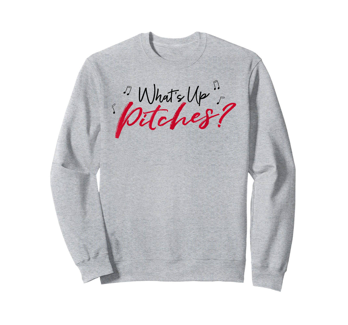 Pitch Perfect "What's Up Pitches?" Black & Red Font T-shirt T-Shirt