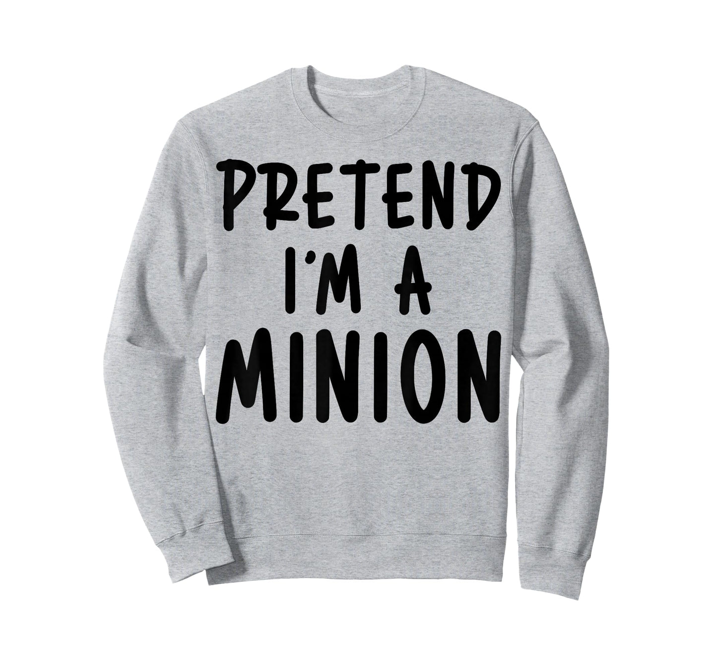 Pretend I'm Minion Costume Family Lazy Easy Halloween T-Shirt