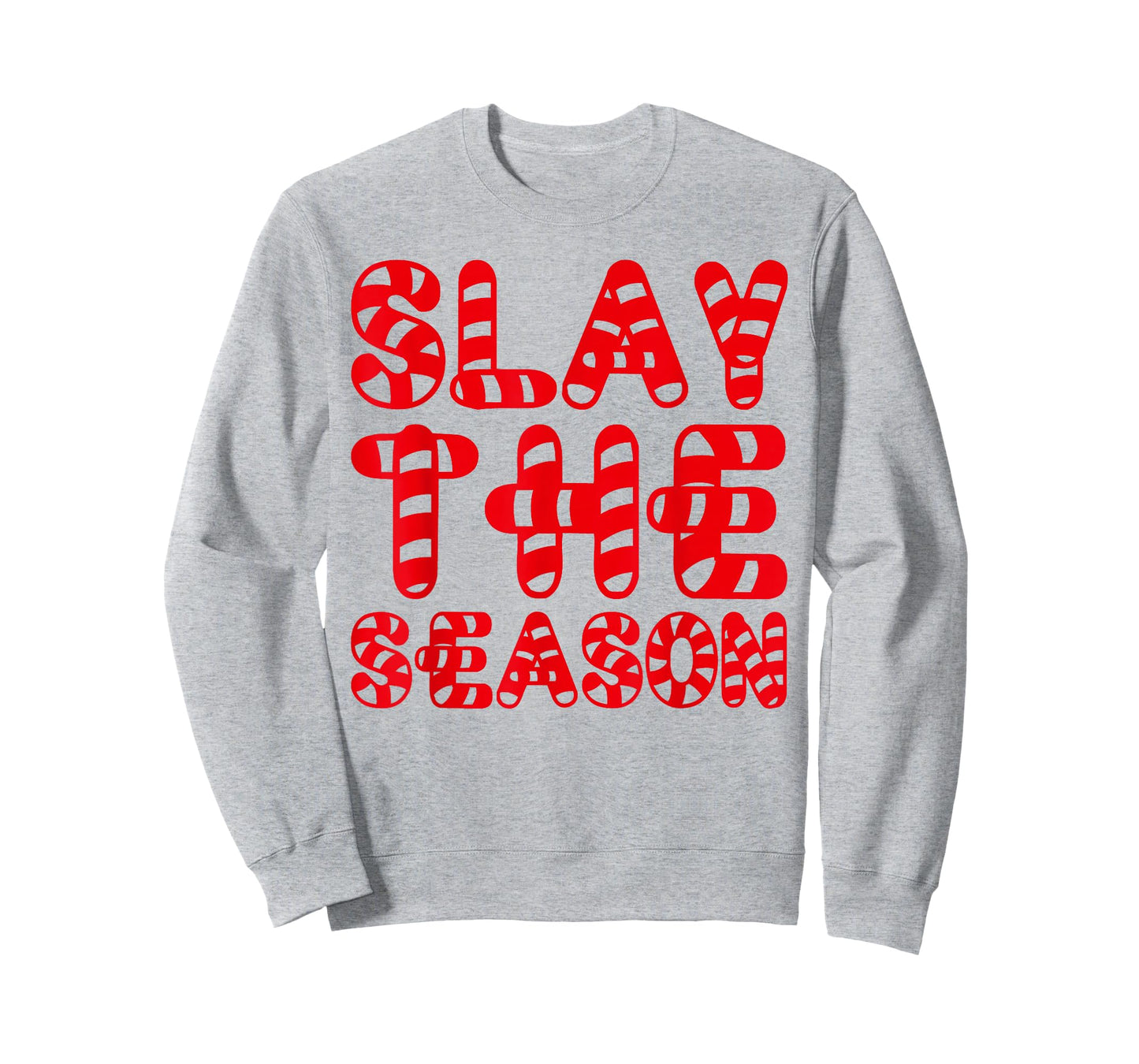 Slay The Season Candy Cane Lettering Slay Queen Christmas T-Shirt