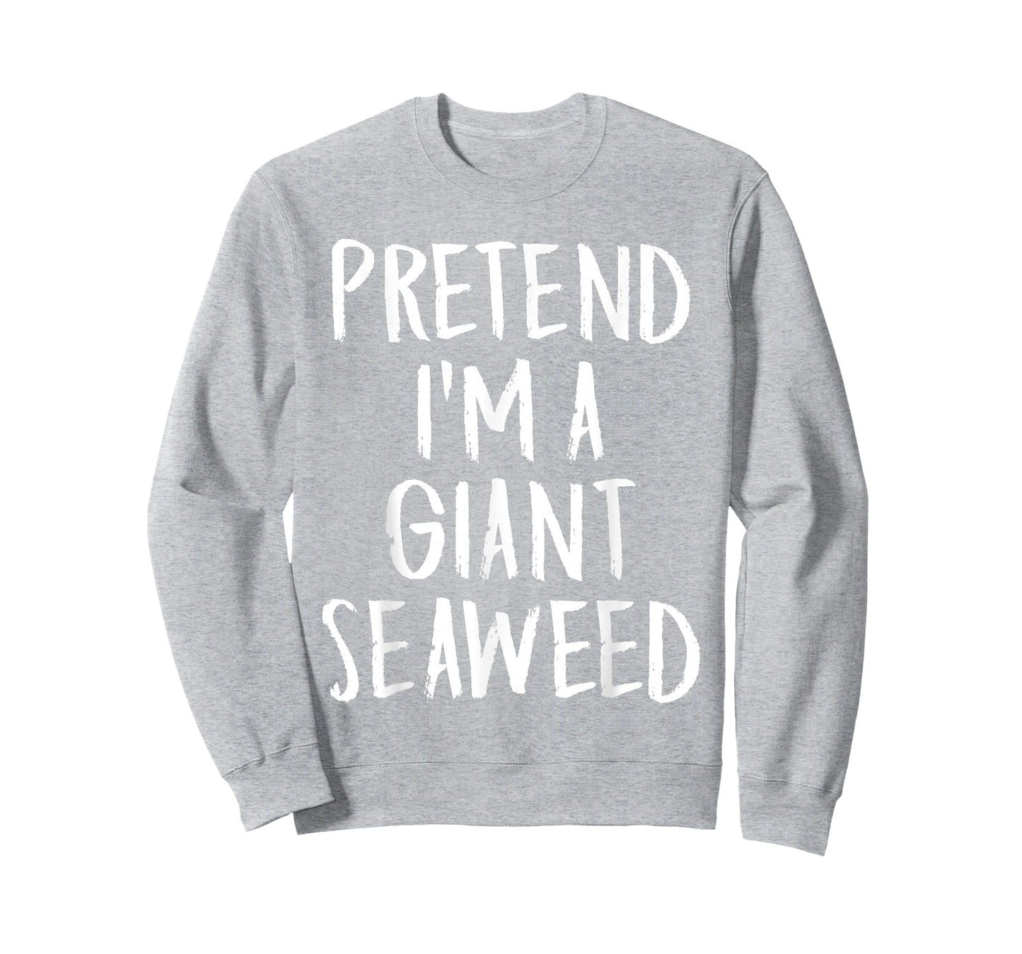 Pretend I'm A Giant Seaweed Family Halloween Party Costume T-Shirt