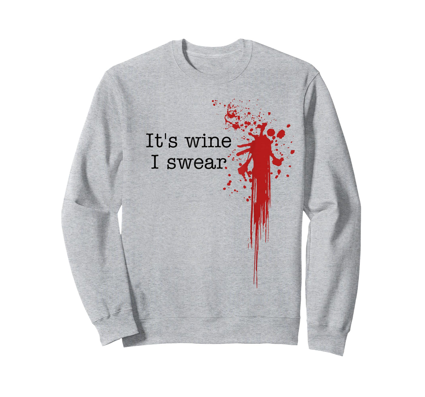 It's Wine I Swear Funny Horror Movie T-Shirt