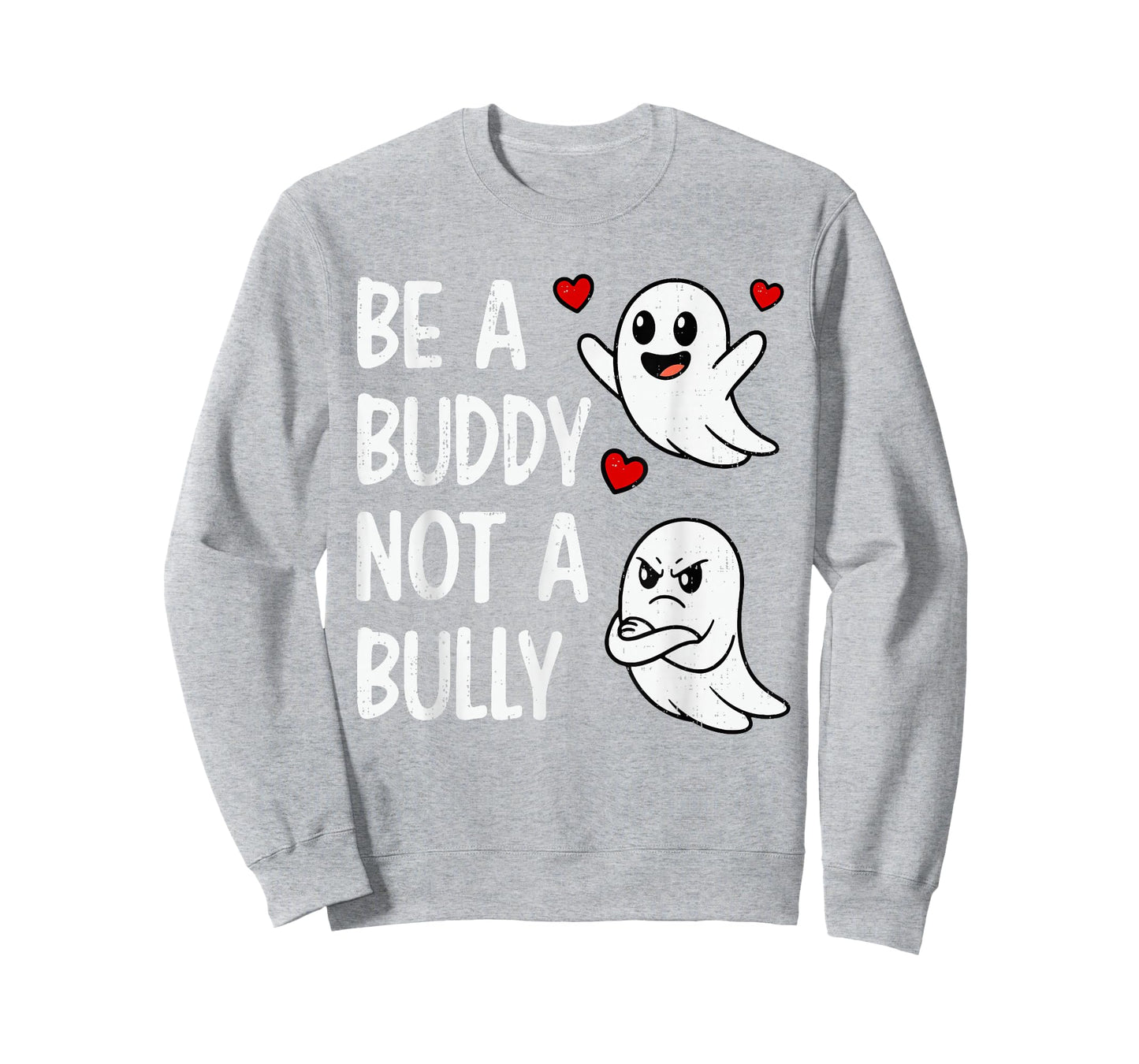 Unity Day Orange Be A Buddy Not A Bully Ghosts Anti Bullying T-Shirt