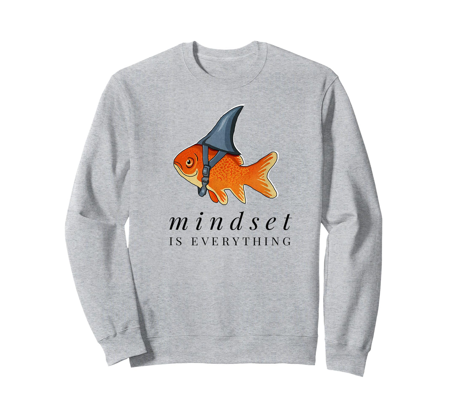 Mindset Motivational Quote Cute Goldfish Shark T-Shirt