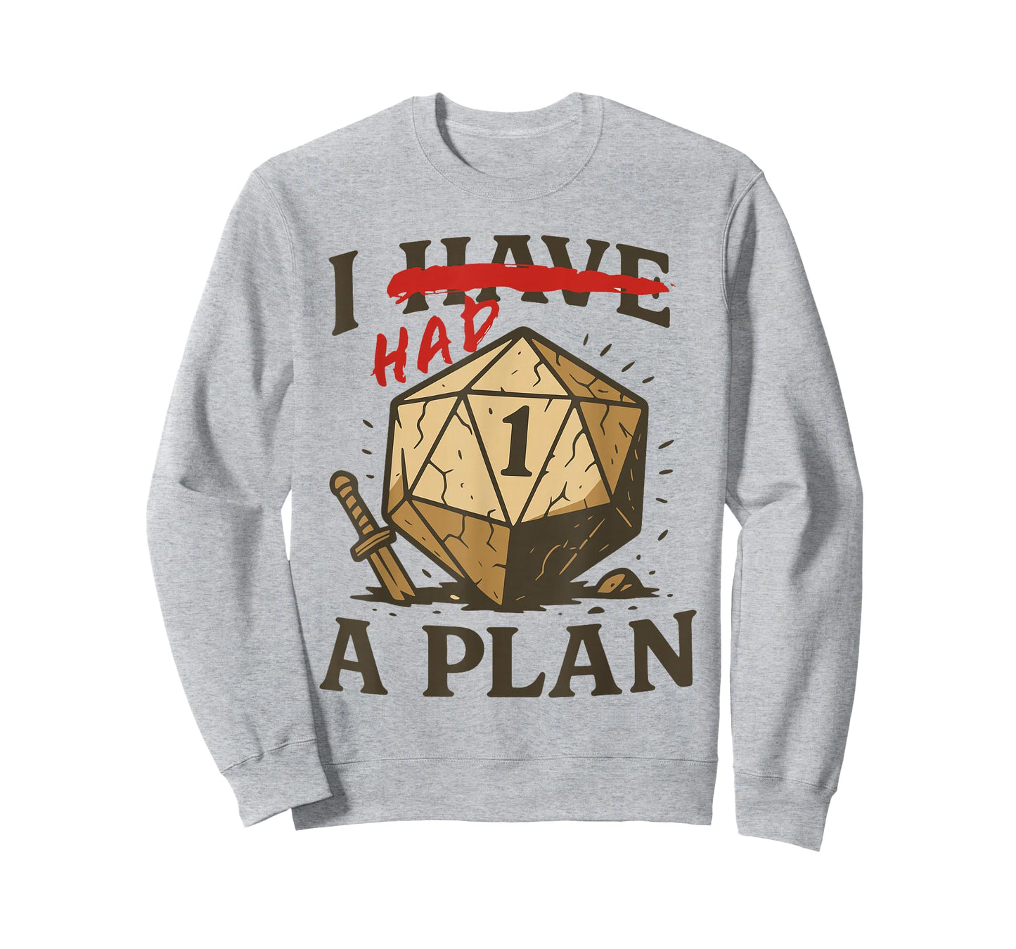 I Have had a Plan Roleplaying Games T-Shirt