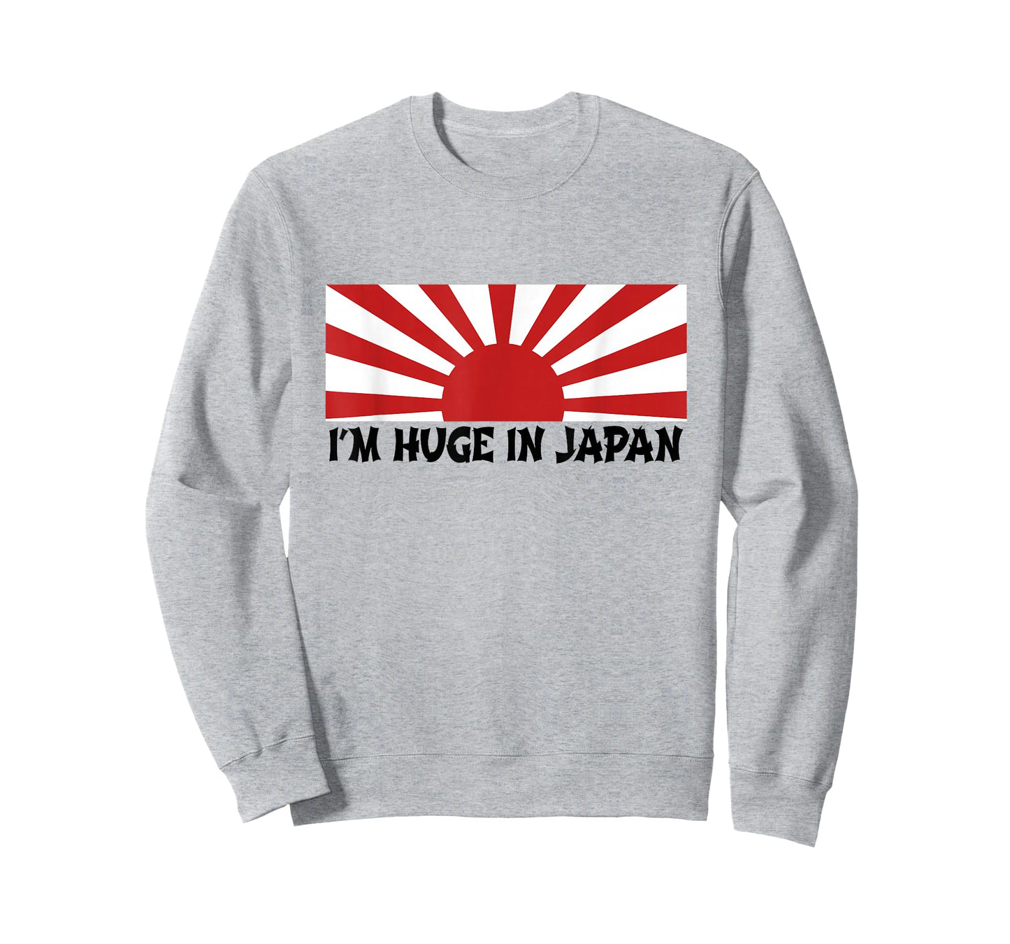 I'm Huge In Japan T Shirt T-Shirt