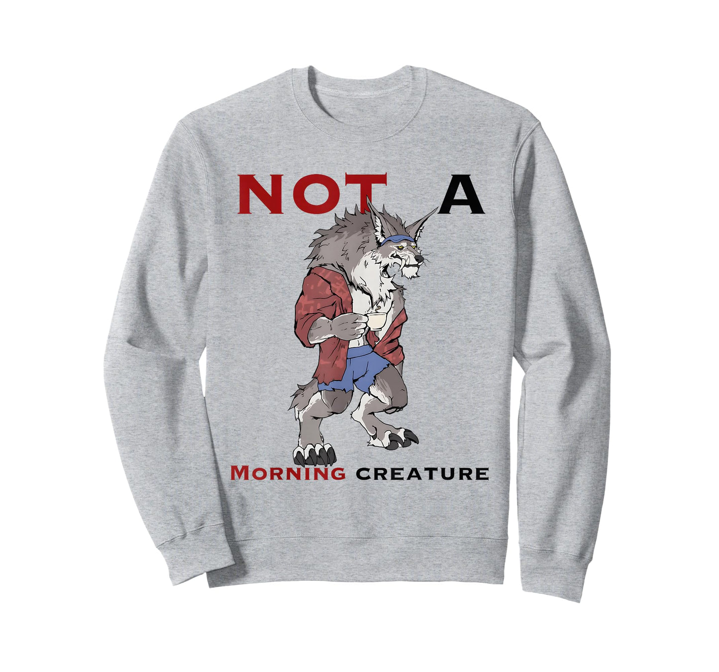 Wolf Not A Morning Creature T-Shirt