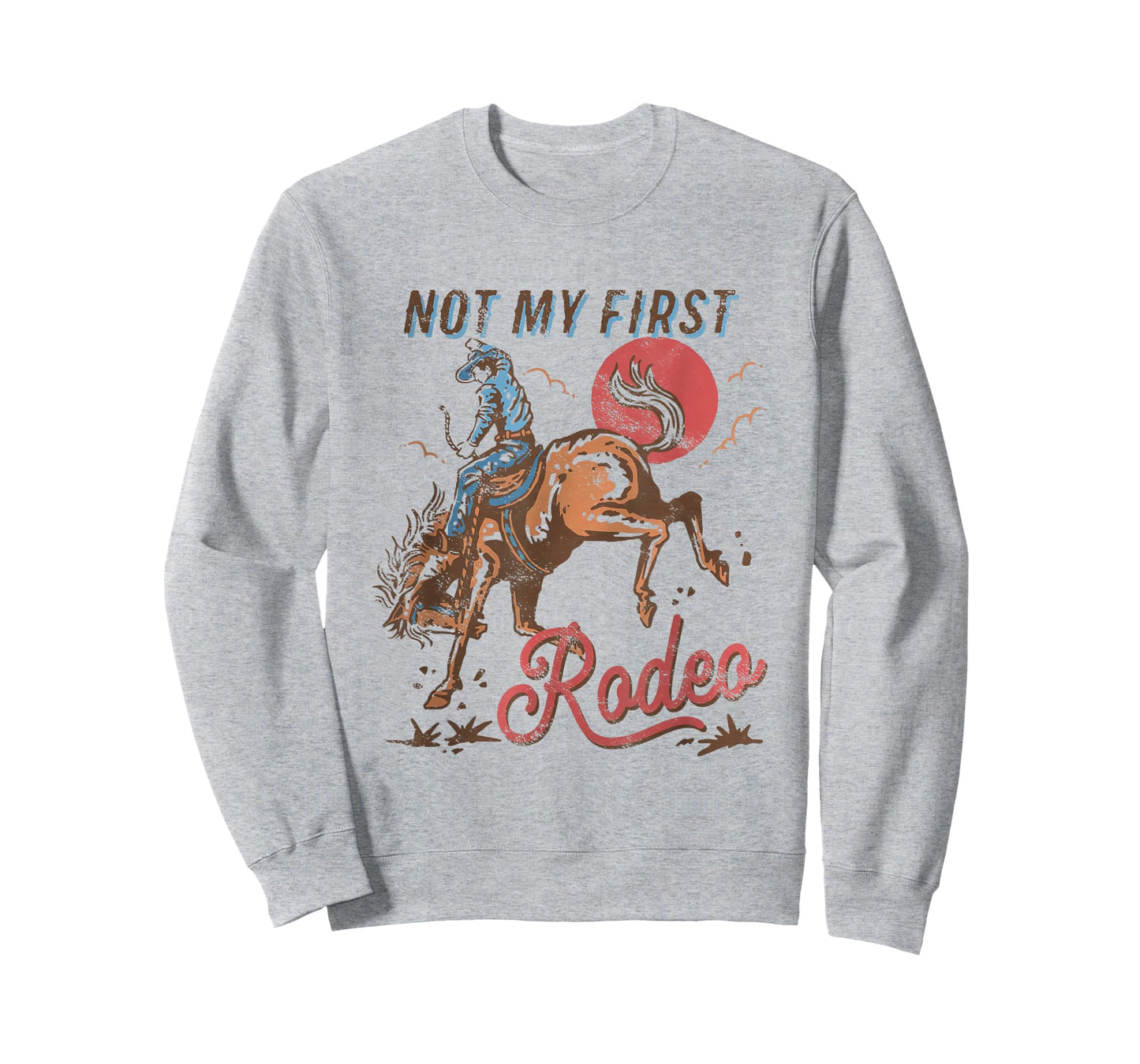 Vintage Bronc Riding Cowboy Rodeo Not My First Rodeo T-Shirt