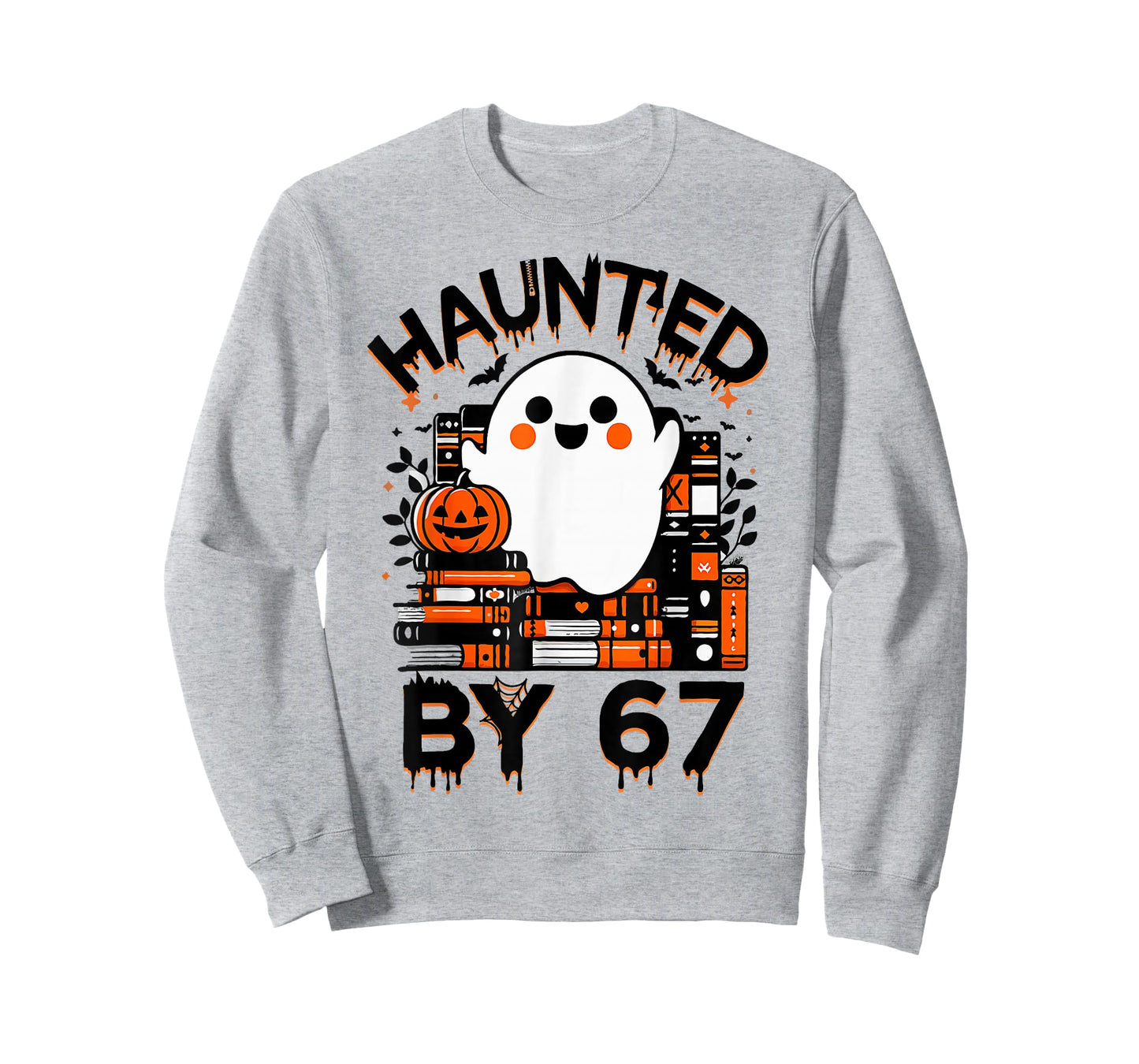 Haunted by 67 - Teacher Boo Ghost Pumpkin Halloween Costume T-Shirt