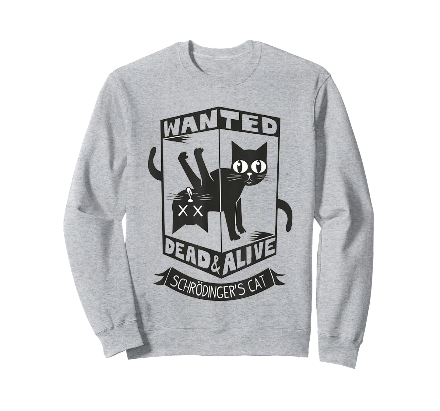 Funny Kitty Lovers Wanted Dead and Alive Schrodinger's Cat T-Shirt