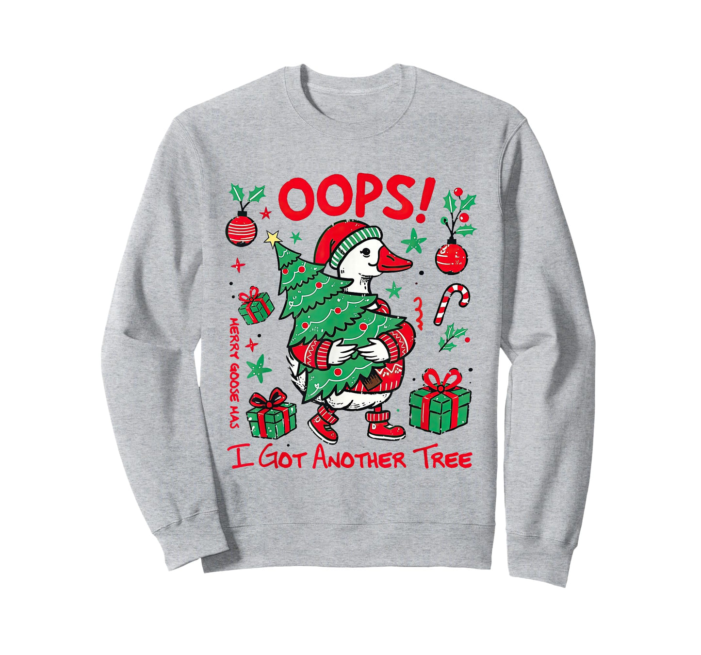 Oops I Got Another Tree Merry Goosemas Christmas Goose Lover T-Shirt