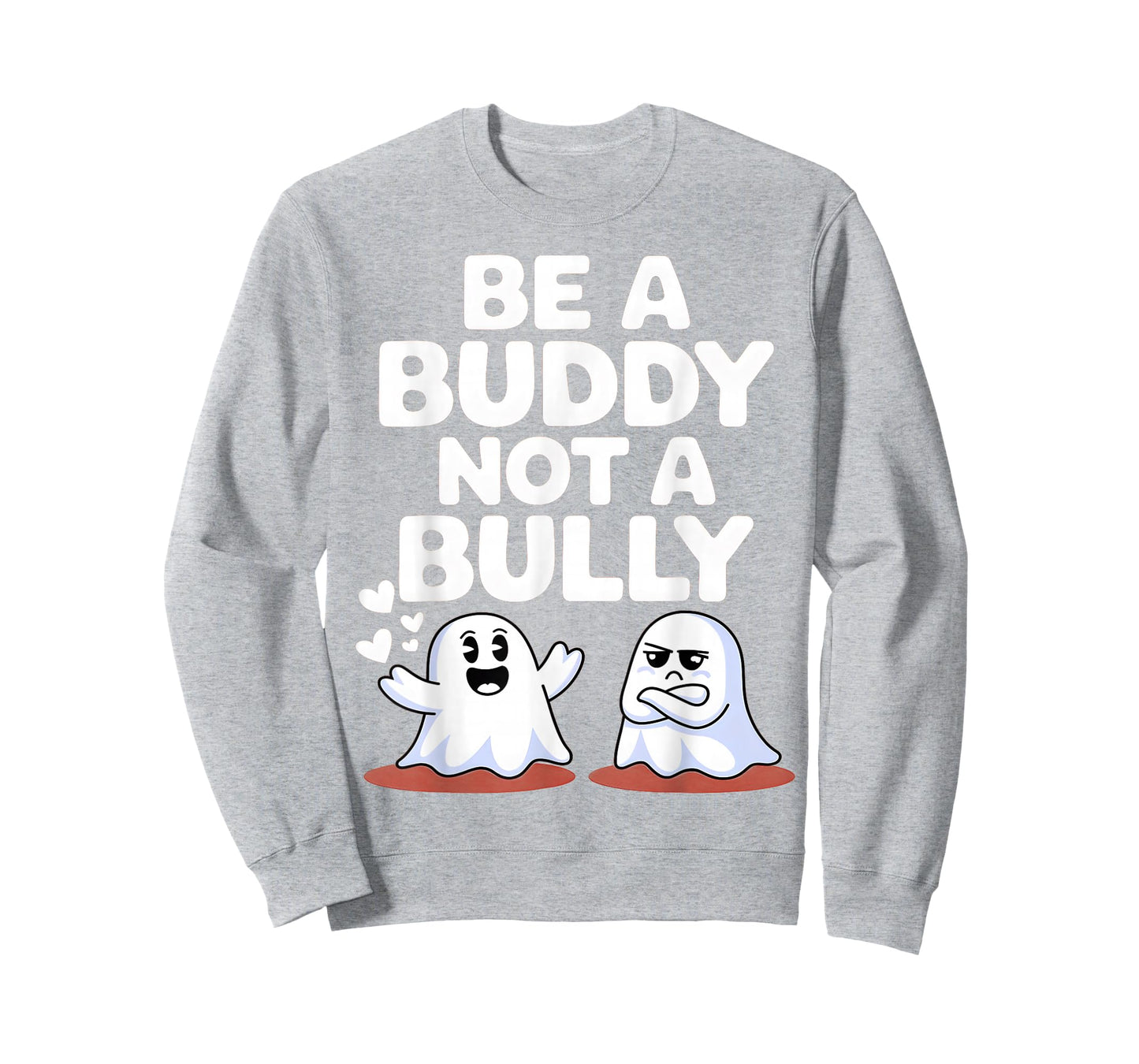 Be Buddy Not Bully Ghost Halloween Unity Day Anti Bullying T-Shirt