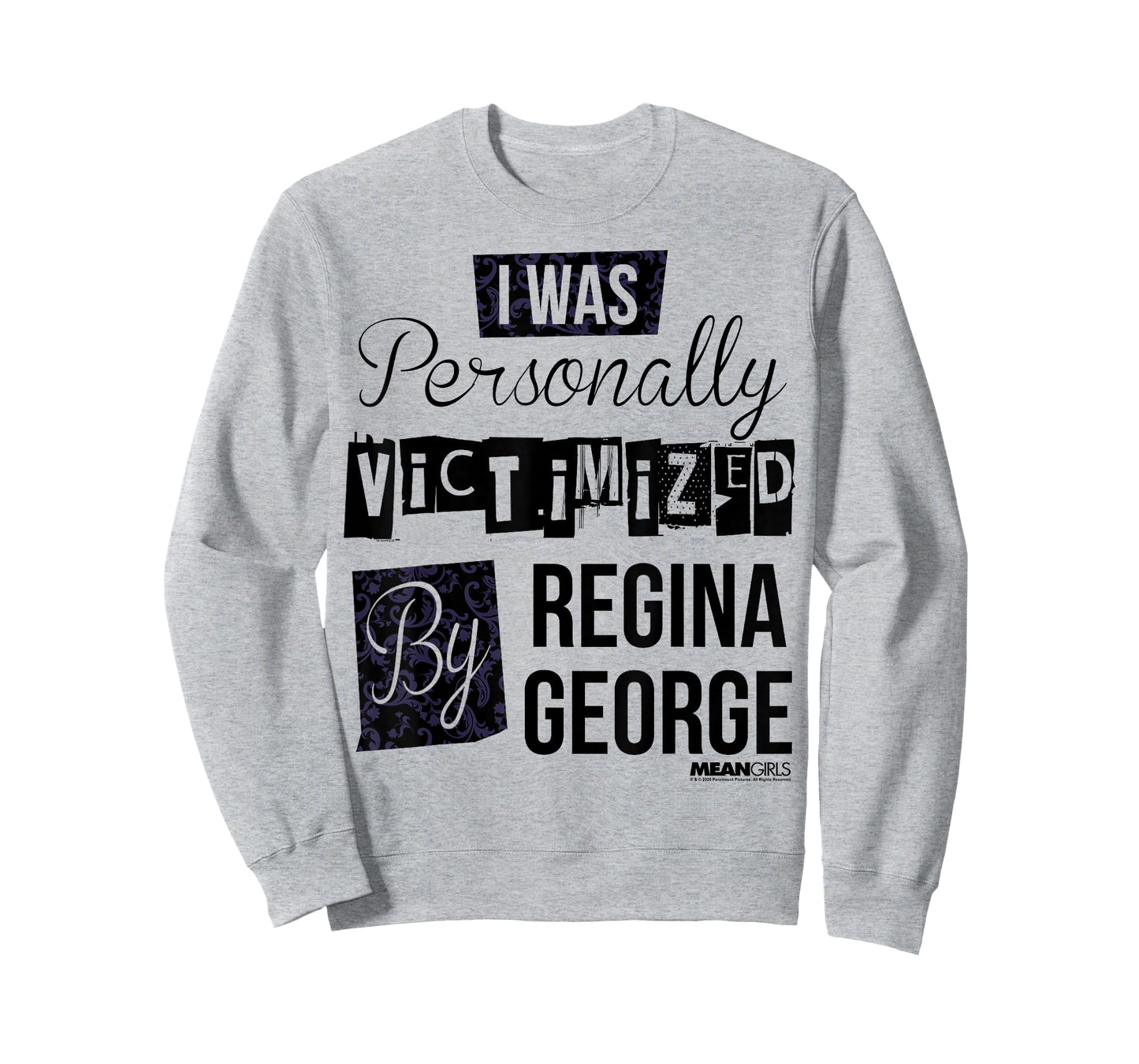 Mean Girls I Was Personally Victimized By Regina George Text T-Shirt