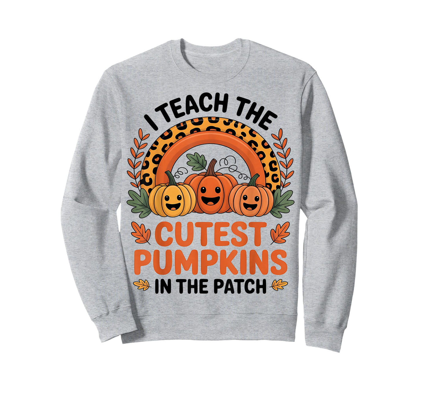 I Teach The Cutest Pumpkins in The Patch Teacher Halloween T-Shirt